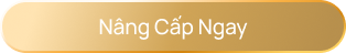 Nâng Cấp Ngay - Gói Gold